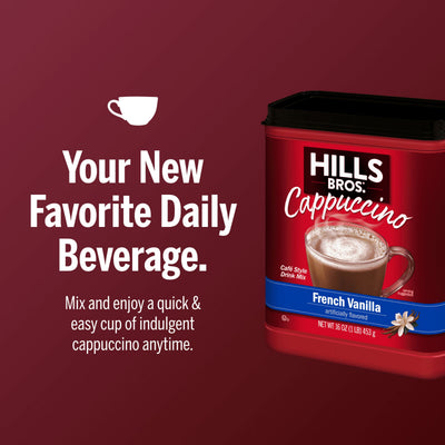 A red container of Hills Bros. Cappuccino French Vanilla Instant Cappuccino Mix is shown on a maroon background with text highlighting it as a quick and easy daily beverage. Enjoy creamy, coffeehouse-style cappuccino at home instantly.