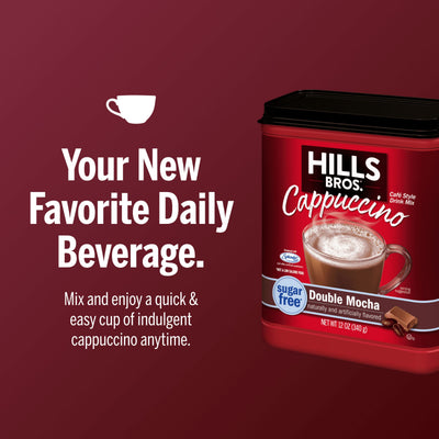 A container of Hills Bros. Cappuccino Sugar-Free Double Mocha Instant Cappuccino Mix is shown beside text promoting it as a quick and easy daily beverage made with sugar-free instant cappuccino.