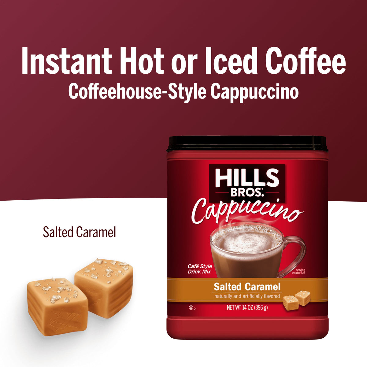 A canister of Hills Bros. Cappuccino Salted Caramel - Instant Cappuccino Mix sits beside caramel candies, highlighting its creamy caramel flavor for a delicious instant hot or iced cappuccino treat.