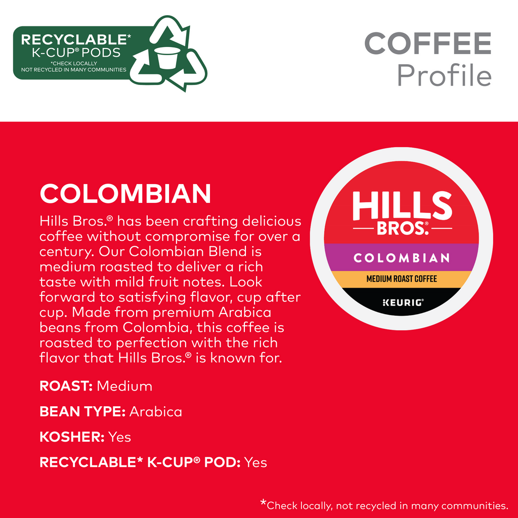 A vibrant red promotional image features Hills Bros. Coffee's Colombian - Medium Roast Keurig K-Cup® Pods, highlighting their premium Arabica beans, kosher certification, and recyclable pods.