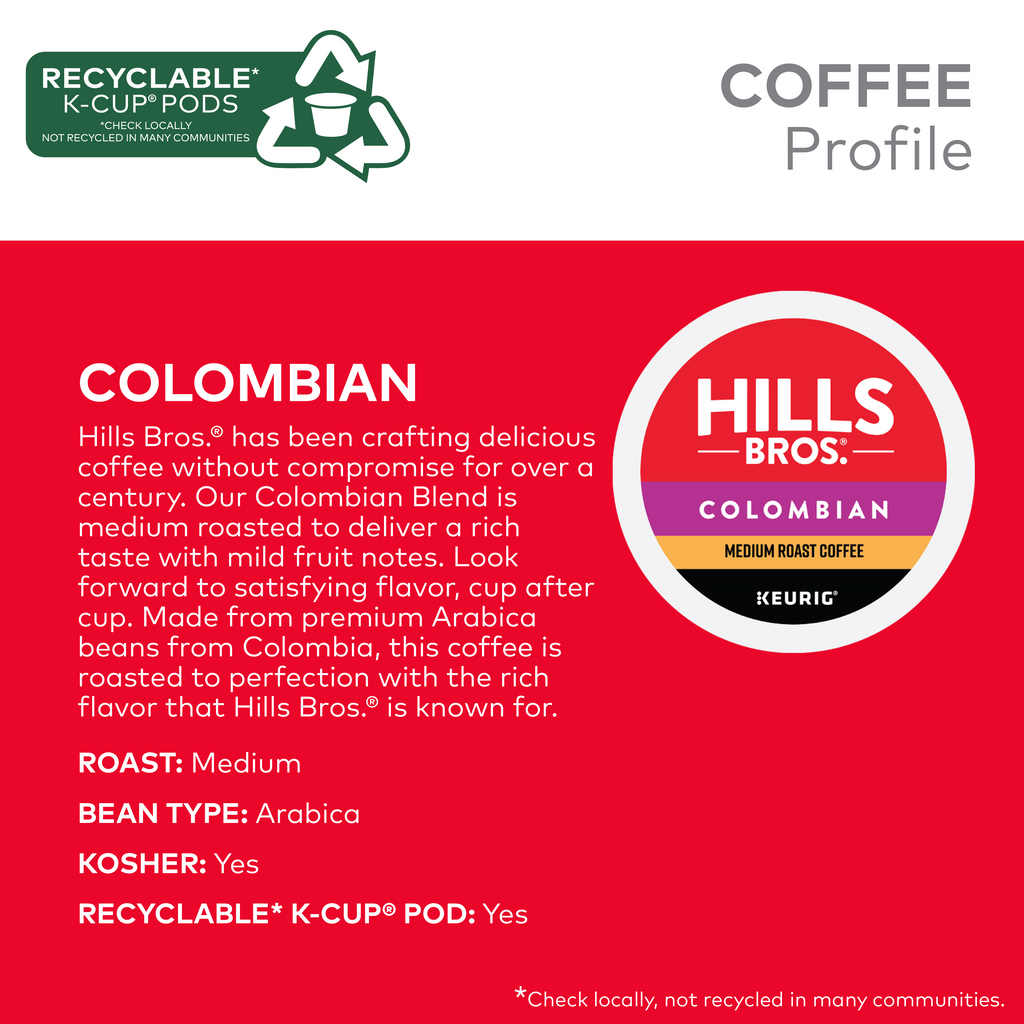 The Hills Bros. Coffee Colombian medium roast K-Cup® pods package features a red label and highlights the coffee's use of 100% Arabica beans. The pods are kosher and recyclable.