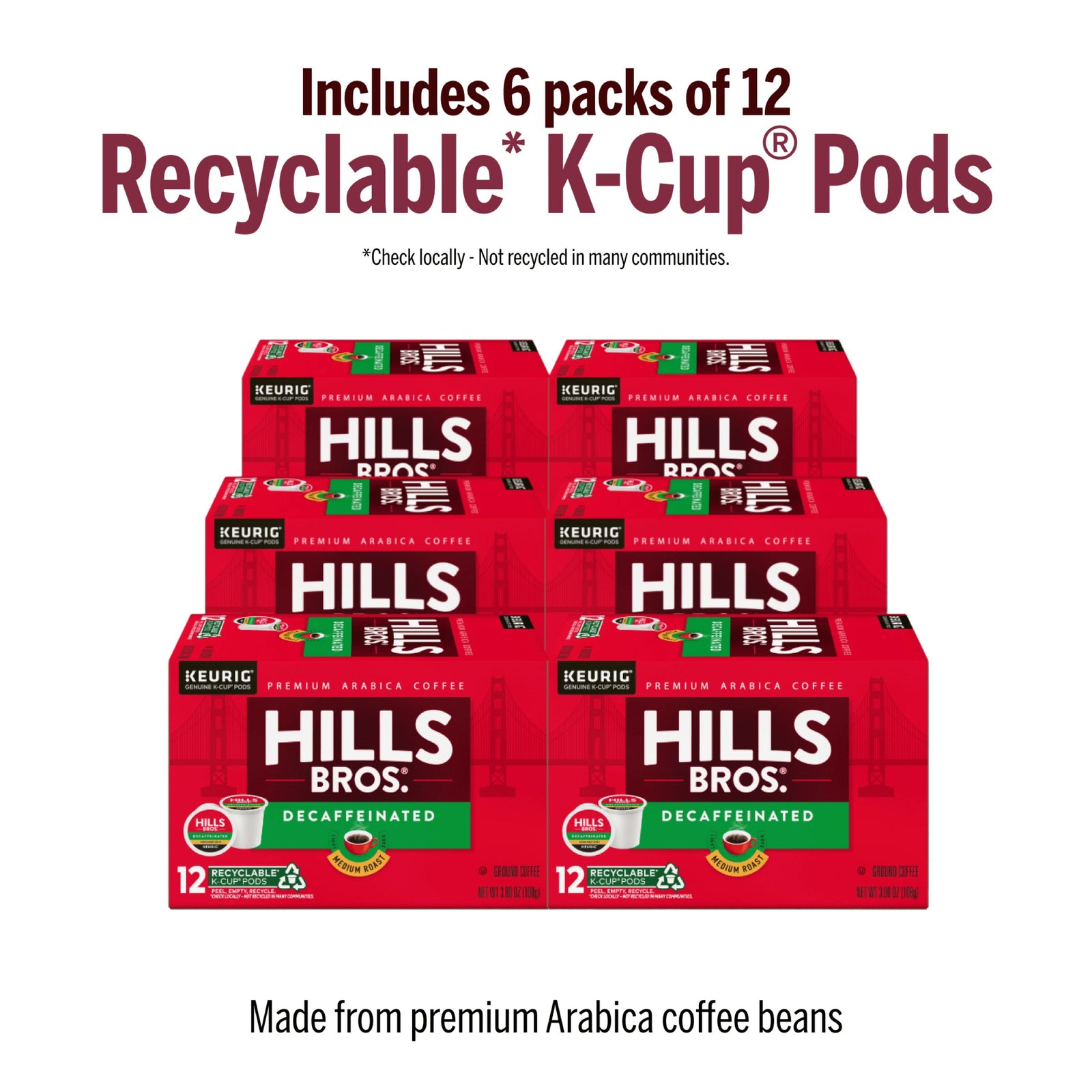 Six boxes of Hills Bros. Coffee Decaf Blend Medium Roast are featured, each with 12 recyclable K-Cup® Pods, highlighting premium Arabica coffee and Keurig compatibility.