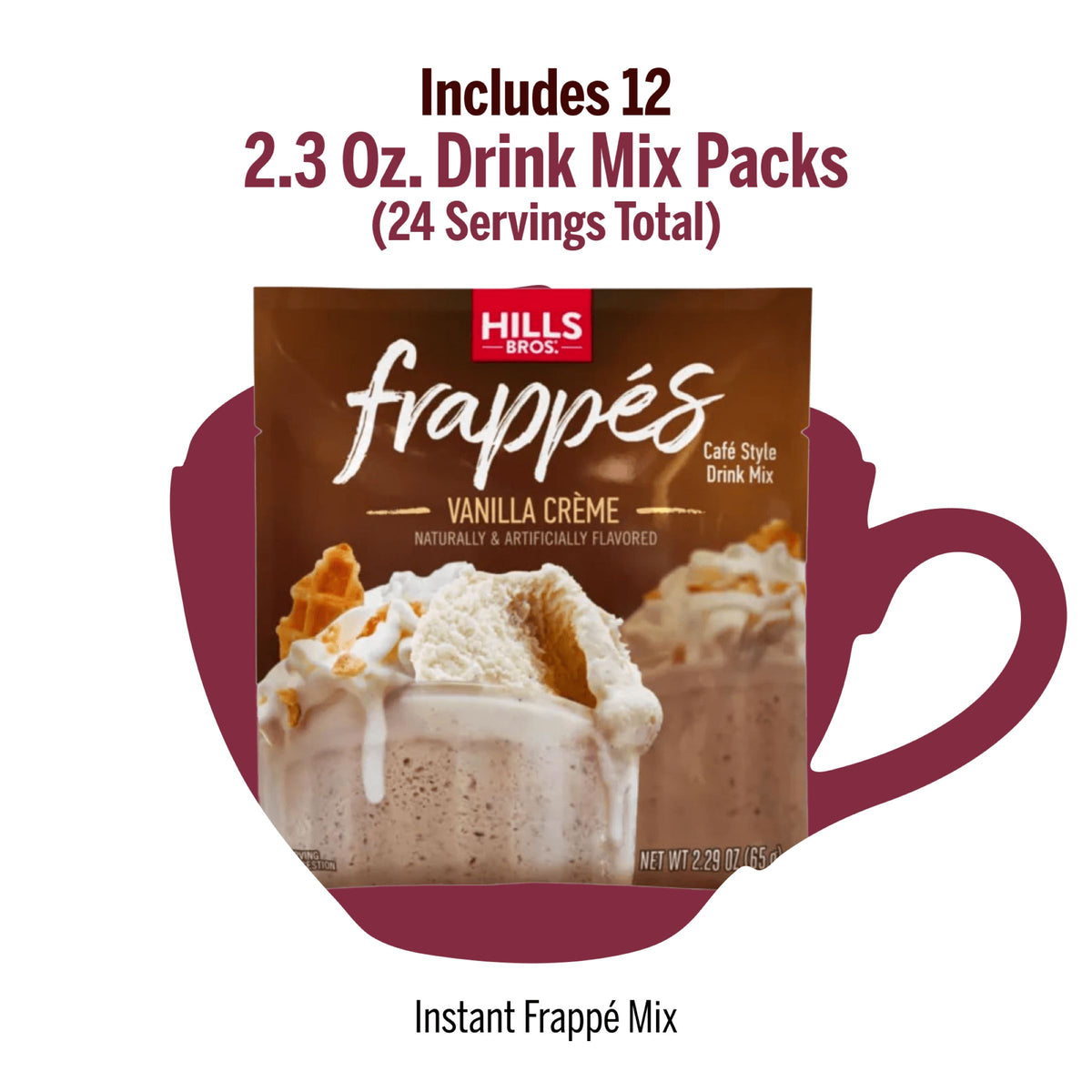 Box of Hills Bros. Frappes Vanilla Creme drink mix with 12 packs (2.3 oz each), totaling 24 servings—perfect for making creamy frozen beverages at home.