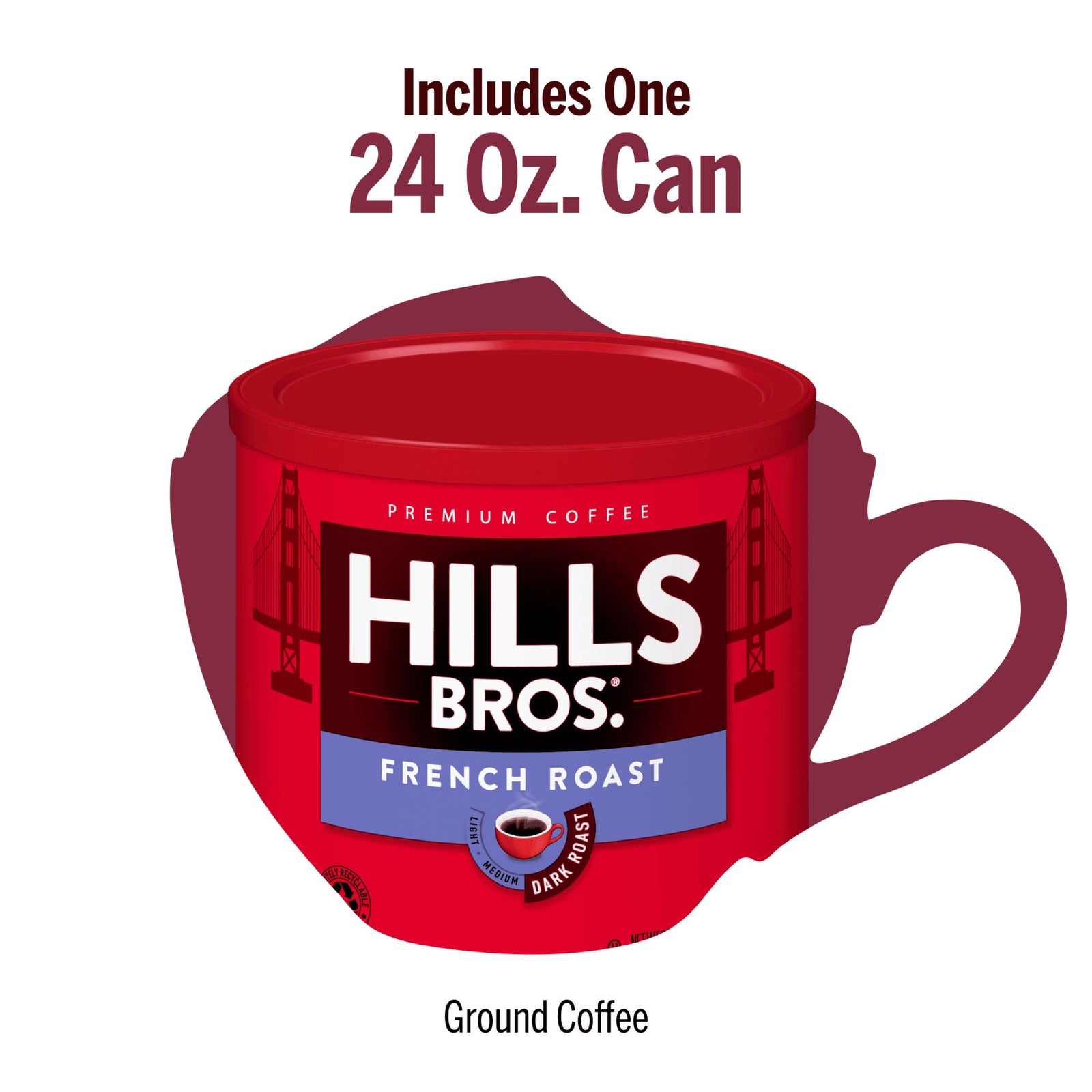Illustration of a 24 oz. can of Hills Bros. Coffee French Roast - Dark Roast - Ground, featuring a red coffee cup design and product label on the front.