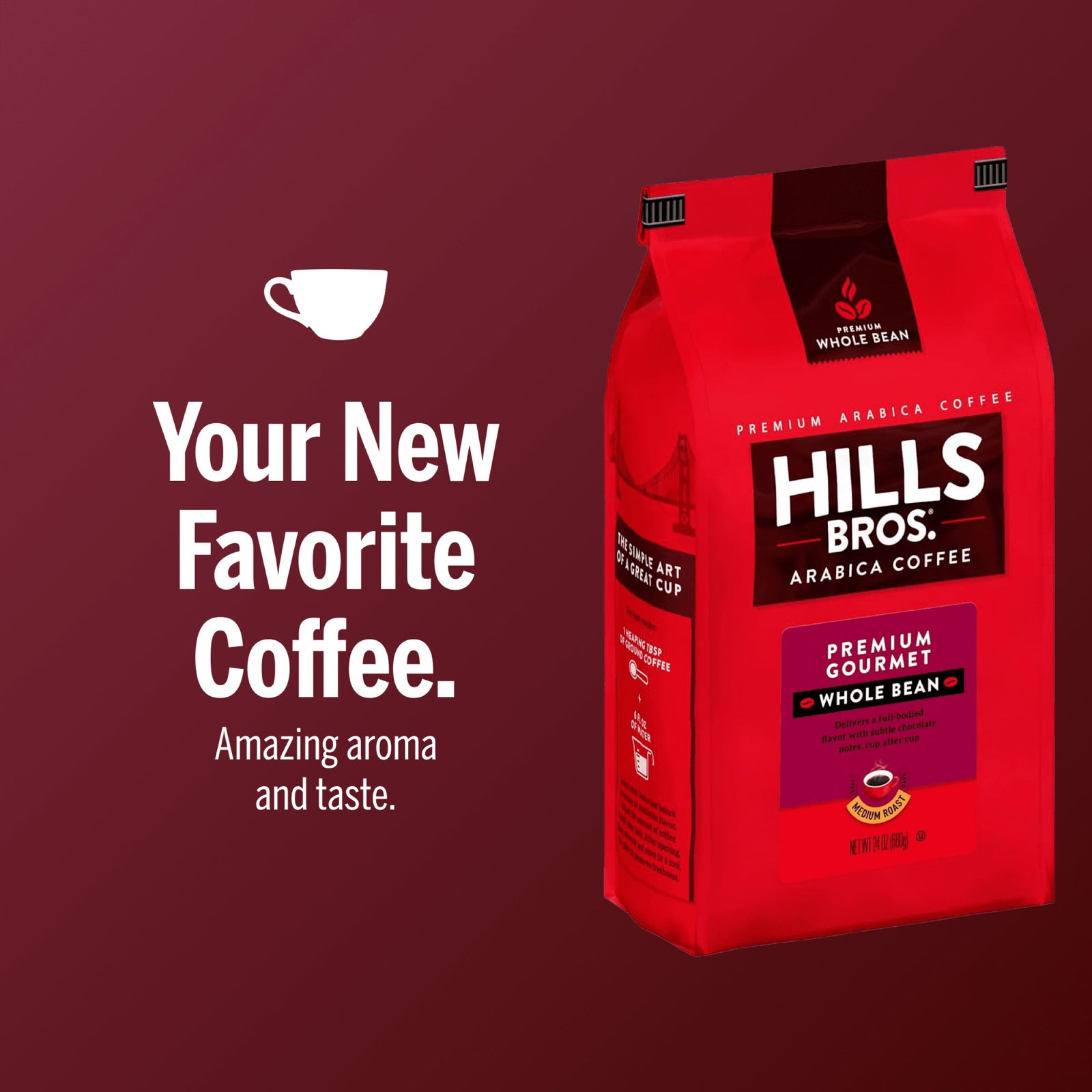 A red bag of Hills Bros. Coffee Premium Gourmet Medium Roast Whole Bean sits on a red background with the text "Your New Favorite Coffee," highlighting its rich aroma and premium Arabica beans.