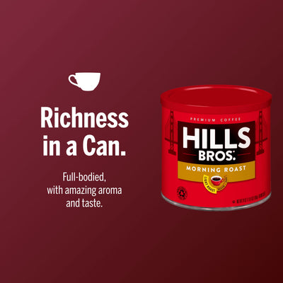 A can of Hills Bros. Coffee Morning Roast Light Roast Ground is shown on a maroon background with the text, "Richness in a Can. Full-bodied, with amazing aroma and taste.