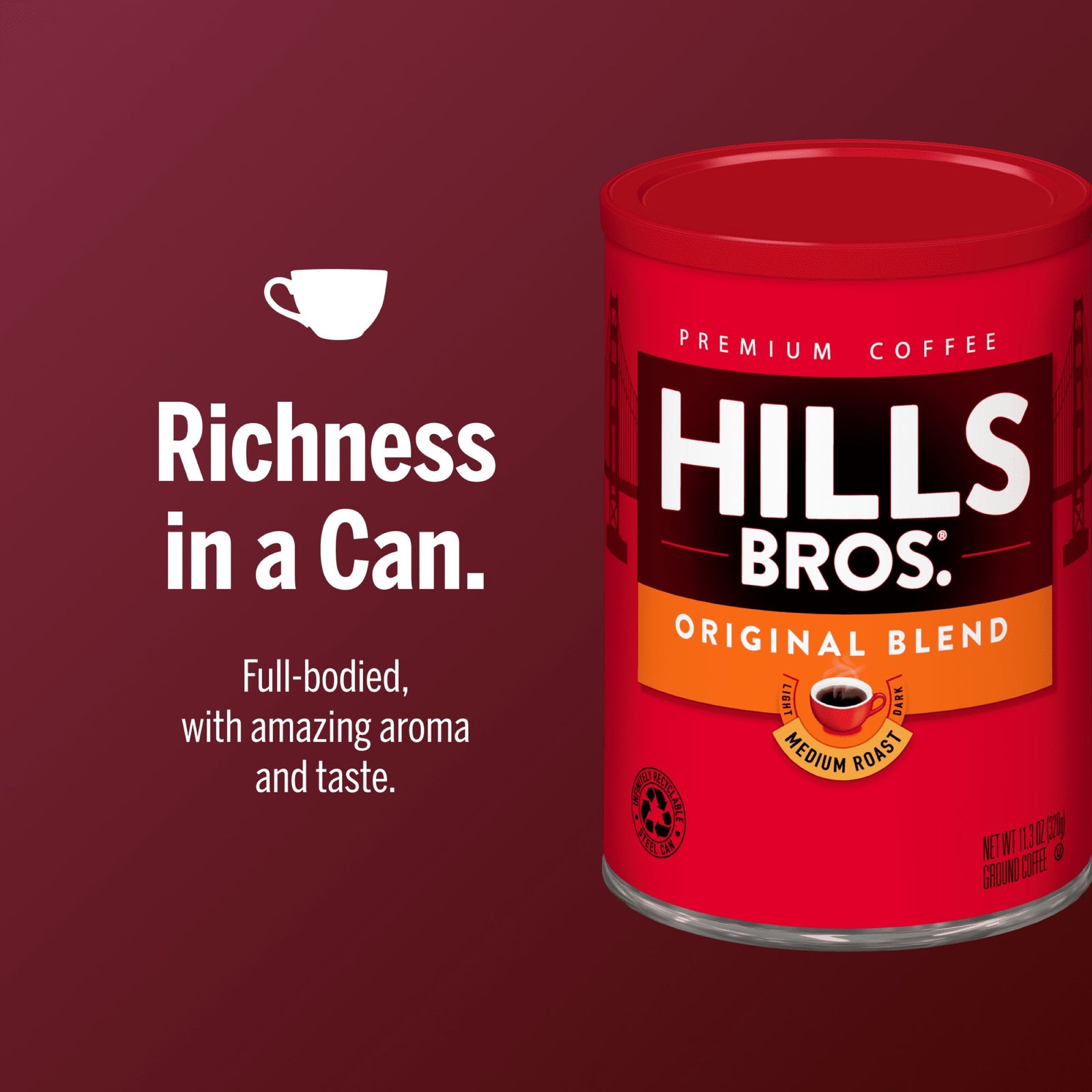 A can of Hills Bros. Coffee Original Blend Medium Roast Ground, described as "Richness in a Can," highlights its full-bodied aroma and medium roast flavor from premium coffee beans.