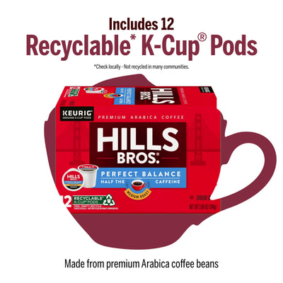 A red box of Hills Bros. Coffee Perfect Balance - Medium Roast K-Cup® Pods sits inside a coffee cup outline, with text noting the recyclable pods are made from Arabica beans.