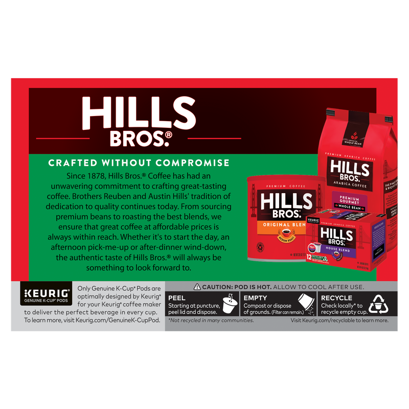 Hills Bros. Coffee display highlights their quality commitment since 1878 with options like Decaf Blend - Medium Roast - K-Cup® Pods. Check packaging for Keurig recycling instructions.
