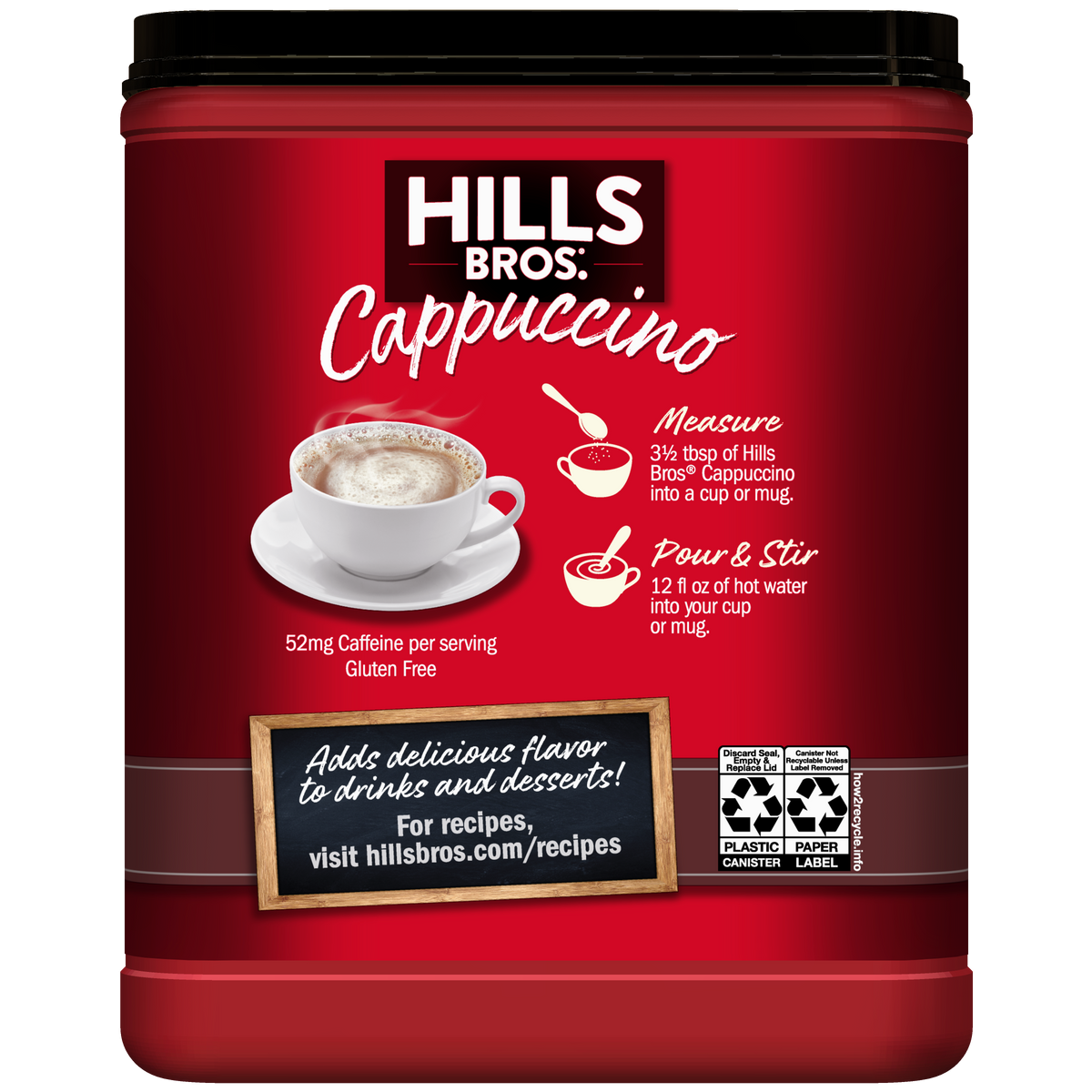 Hills Bros. Cappuccino Double Mocha Instant Cappuccino Mix container with instructions: add 3/4 tablespoon of instant cappuccino mix to a cup, pour in 12 oz of hot water, stir well, and enjoy. Each serving contains 52 mg of caffeine and is gluten free.