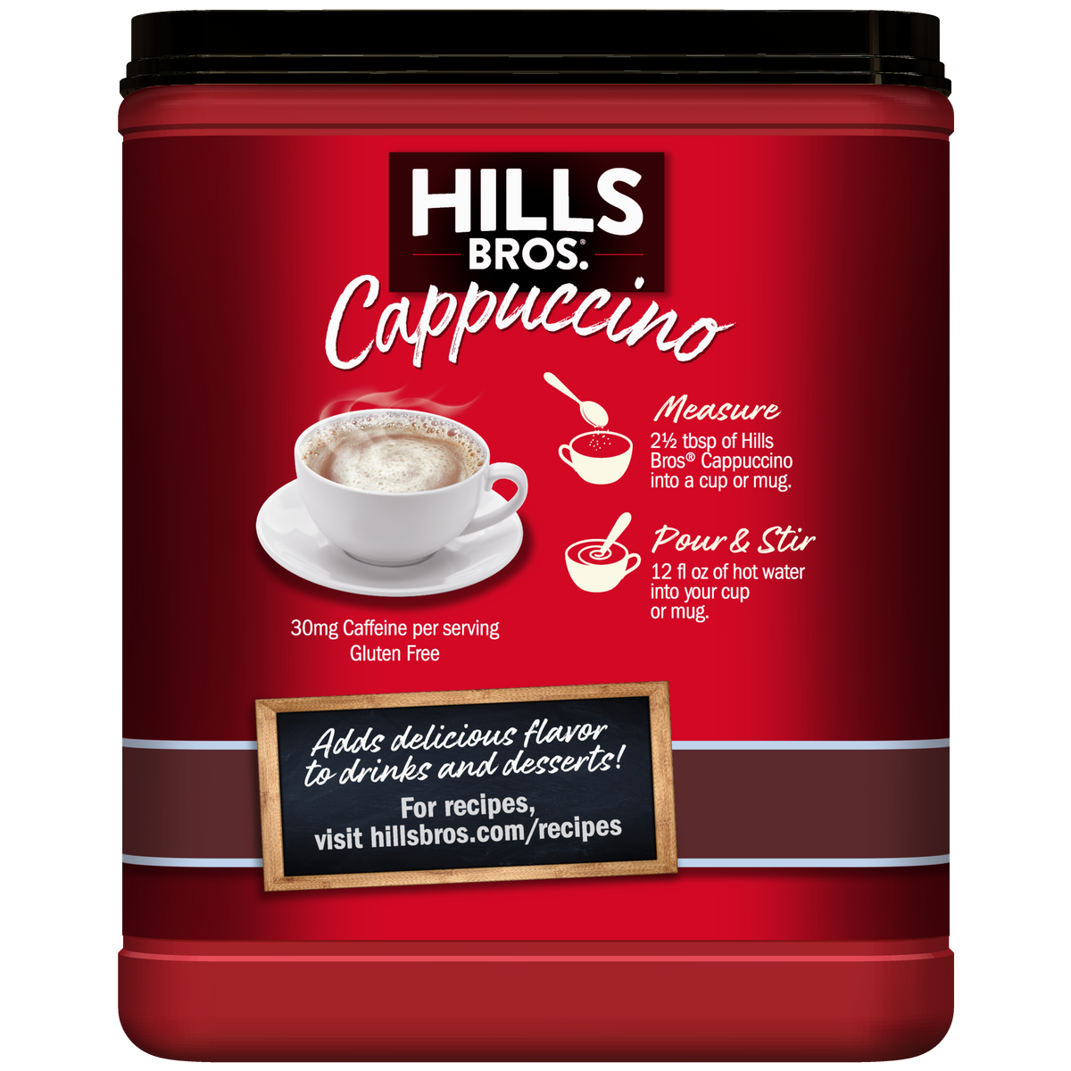 A red container of Hills Bros. Cappuccino Sugar-Free Double Mocha Instant Cappuccino Mix with instructions to measure, pour, and stir, plus a note about recipes and product features like 30mg caffeine per serving and gluten-free; also available in delicious original double mocha and other sugar free cappuccino varieties.
