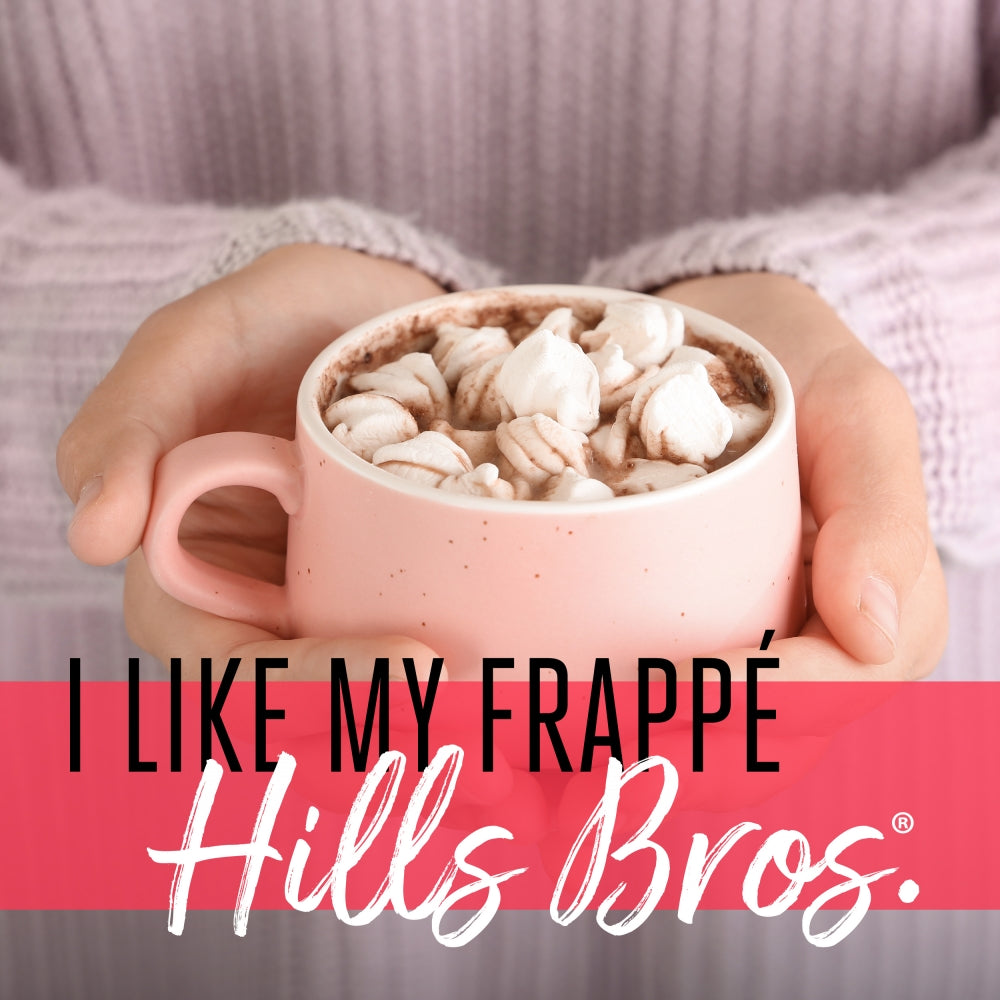 I am a Frappés Vanilla Creme lover who enjoys my Hills Bros. Frappes with vanilla cream.